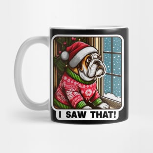 I Saw That meme Bulldog Snow Fall Ugly Christmas Sweater Mug